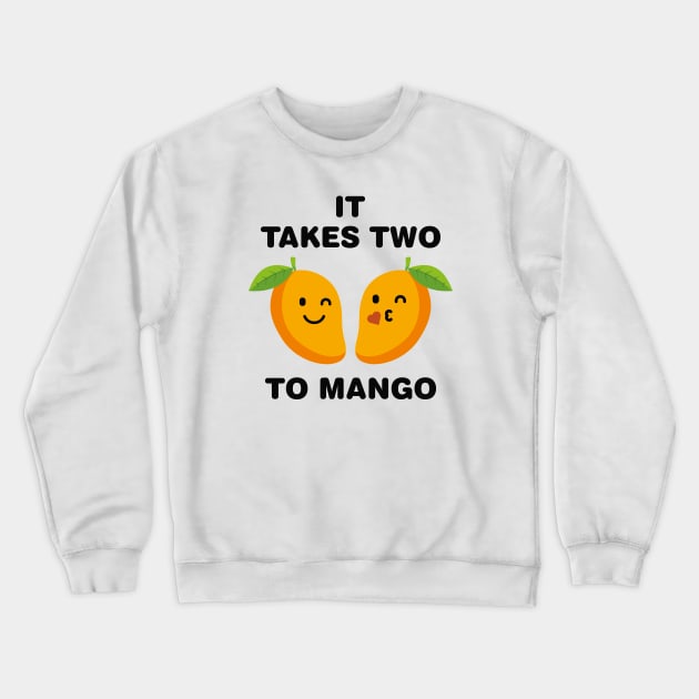 It Takes Two To Mango Crewneck Sweatshirt by LuckyFoxDesigns